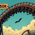 A stylised illustration of a rollercoaster track rising sharply into the sky with a large price tag attached to it reading $150k in bold numbers. In the background, a subtle image of a bat is seen flying away from the chaos below.